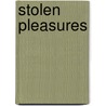Stolen Pleasures door Gina Berriault