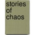 Stories Of Chaos