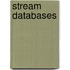 Stream Databases