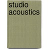 Studio Acoustics by Michael Rettinger