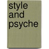 Style And Psyche by Pavel Machotka