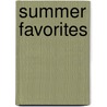 Summer Favorites door Monica Musetti-carlin