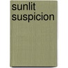 Sunlit Suspicion door Sheila Holroyd