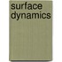 Surface Dynamics