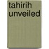 Tahirih Unveiled