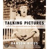 Talking Pictures by Ransom Riggs