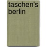 Taschen's Berlin door Angelika Taschen