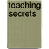 Teaching Secrets