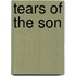 Tears Of The Son