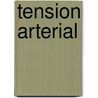 Tension Arterial door Dr N.K. Banerjea