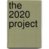 The 2020 Project