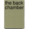 The Back Chamber by Donald Hall