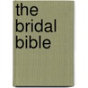 The Bridal Bible door Sharon Naylor