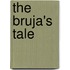 The Bruja's Tale