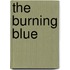 The Burning Blue