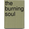 The Burning Soul door John Connolly