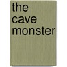 The Cave Monster door Thomas Weck