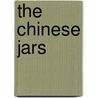 The Chinese Jars door William Gordon