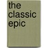 The Classic Epic