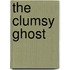 The Clumsy Ghost