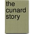 The Cunard Story