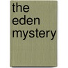The Eden Mystery by Sydney J. Bounds