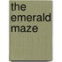 The Emerald Maze