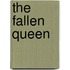 The Fallen Queen