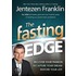 The Fasting Edge