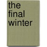 The Final Winter door Mr Iain Rob Wright