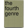 The Fourth Genre by Robert Root