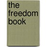 The Freedom Book door W. Russell Ogden Ph.D.