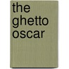 The Ghetto Oscar by Clair V. Quinnine Jr.