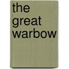 The Great Warbow door Robert Hardy