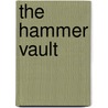 The Hammer Vault door Marcus Hearn