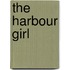 The Harbour Girl