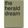 The Herald Dream by Richard Kradin