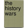 The History Wars door Stuart Macintyre
