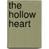 The Hollow Heart