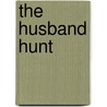 The Husband Hunt door Lynsay Sands