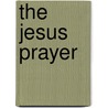 The Jesus Prayer by Simon Barrington-Ward