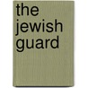 The Jewish Guard door Burt Zollo
