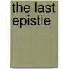 The Last Epistle door T.H. Spirit