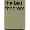 The Last Theorem door Frederik Pohl