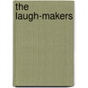 The Laugh-Makers door Robert A. Stebbins