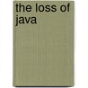 The Loss Of Java door P.C. Boer