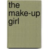 The Make-Up Girl door Andrea Semple