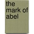 The Mark Of Abel