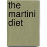 The Martini Diet door Jen "Gin" Sander