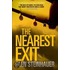 The Nearest Exit